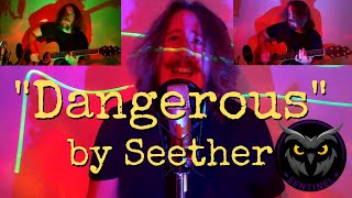 Dangerous (Seether Cover) - Sentinel