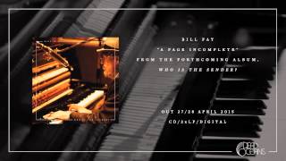 Bill Fay - A Page Incomplete