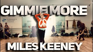 GIMME MORE | BRITNEY SPEARS | @mileskeeneychoreography