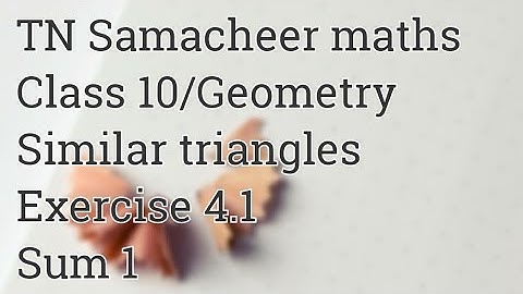 Sum 1 Exercise 4.1 Class 10 Geometry Tamilnadu Samacheer maths Nithyaganesh Maths