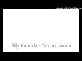 Billy Kaunda - Sindikuziwani
