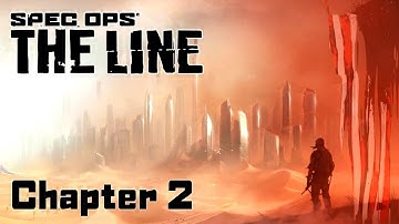 Spec Ops: The Line Walkthrough Gameplay Chapter 2- The Dune (No Commentary)