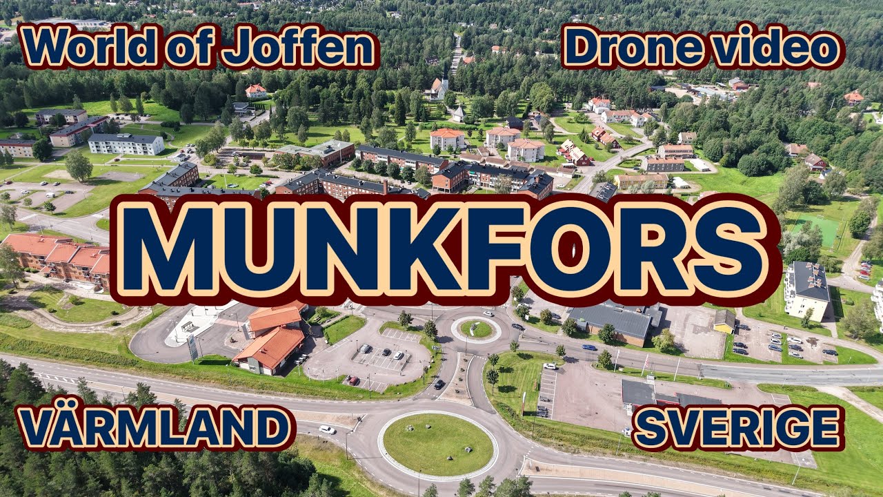 Munkfors Värmland   4K