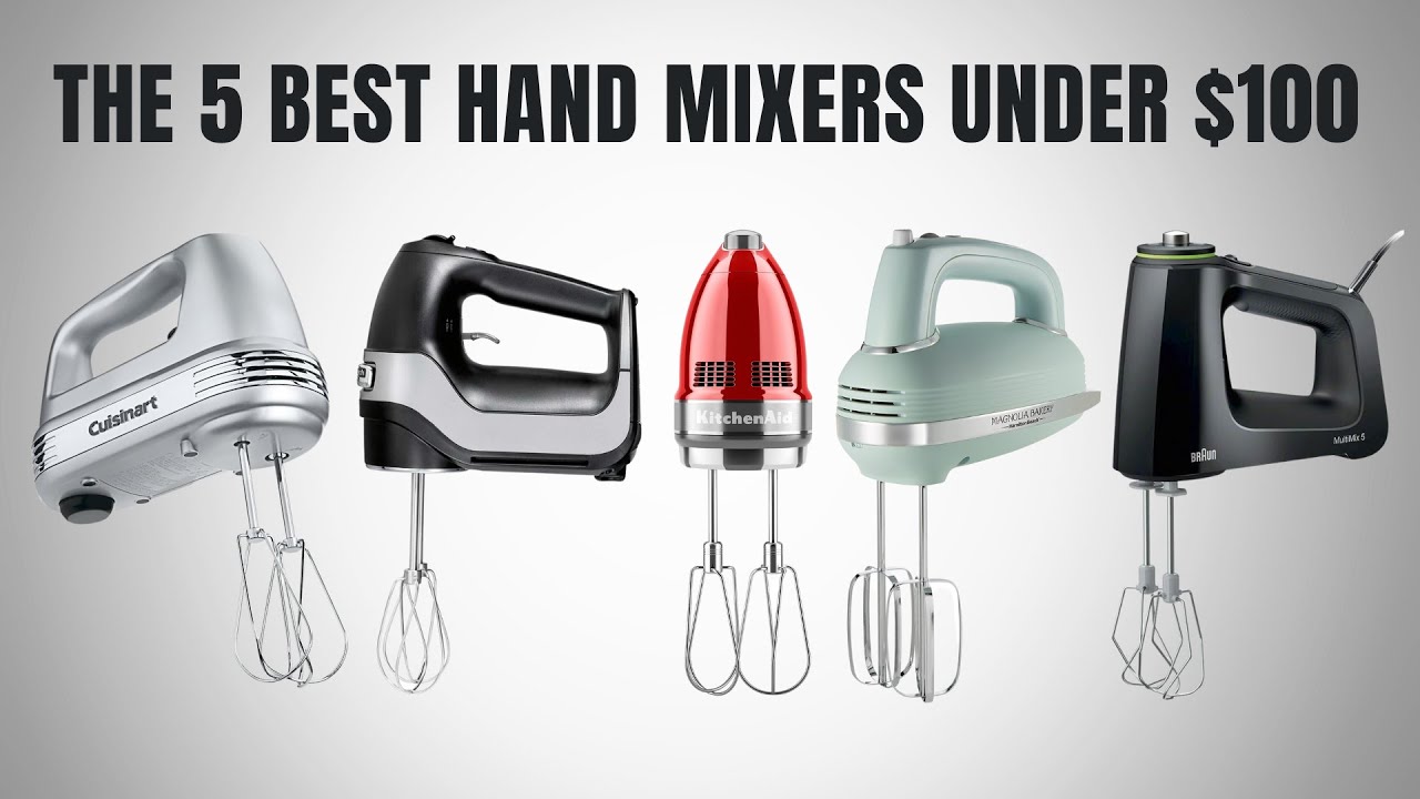 Best Hand Mixers (2023) ☑️ TOP 5 Best 