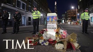 London Bridge Attack Vigil To Honor And Remember The People Killed And Injured | TIME