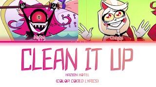 Hazbin Hotel - Clean It Up Color Coded Lyrics