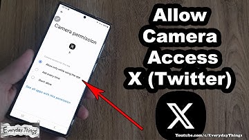 How to Allow Camera Access on X (Twitter)