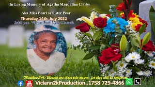 In Loving Memory of  Agatha Magdalina Clarke AKA Miss Pearl or Sister Pearl