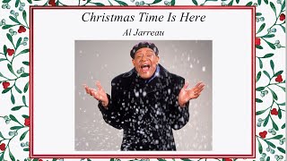 Video thumbnail of "Christmas Time Is Here (theme from A Charlie Brown Christmas)- Al Jarreau"