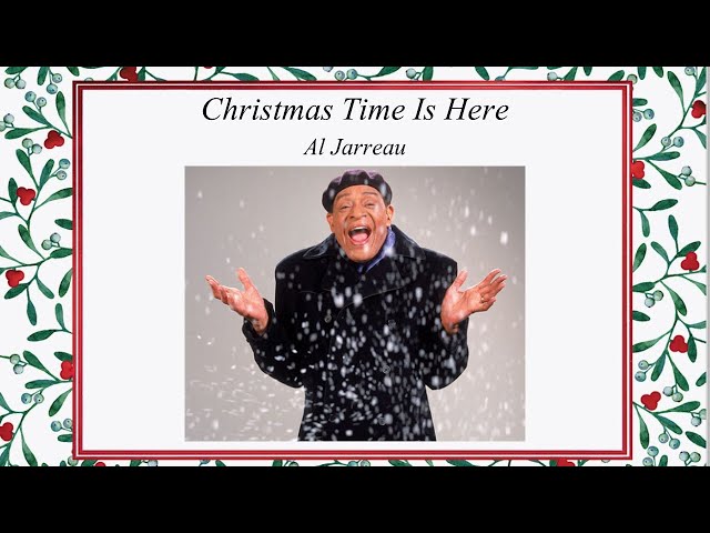 AL JARREAU - CHRISTMAS TIME IS HERE