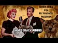 MY FAVORITE HUSBAND WITH LUCILLE BALL - HORSEBACK RIDING #oldtimeradio