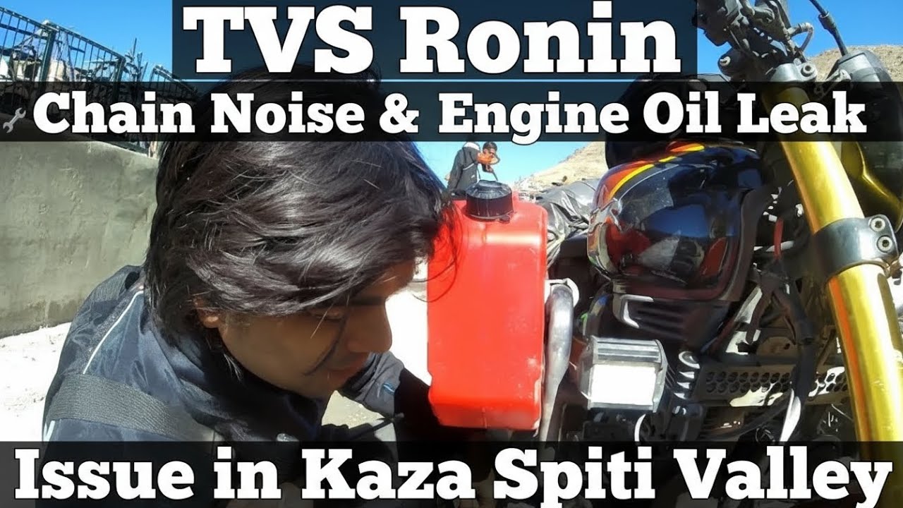 TVS Ronin Chain Noise & Engine Oil Leak Issue Explained After 986 Kms Ride to Spiti Valley 🔧🏍️