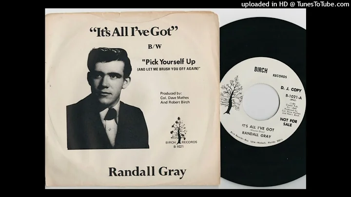 Randall Gray - That's All I've Got - Birch 45 (FL)