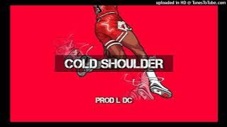 R&B/Trapsoul - ' Cold Shoulder ' | Prod L DC