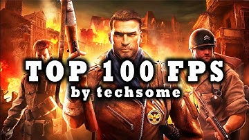 Top 100 FPS of All Time | iOS & Android (HD GAMES) - Part 1 of 10