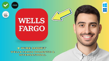 How to Wire Money at Wells Fargo (Step-by-Step Guide 2026)