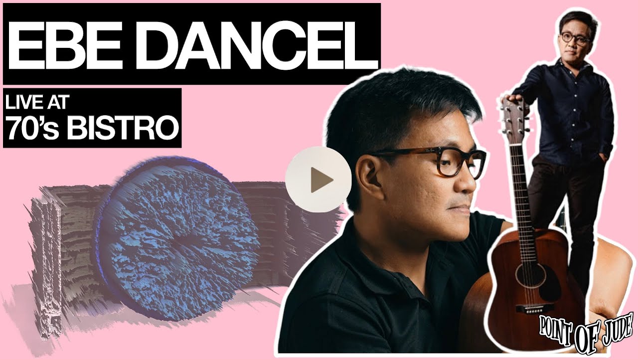 Ebe Dancel [Live at 70's Bistro - Full Set] (High Quality) - YouTube