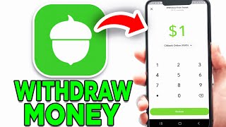 How To Withdraw Money From Acorns To Bank Account! - Full Guide