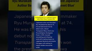 Ryu Murakami Dies at 74: Celebrated Japanese Author Behind ‘Almost Transparent Blue’