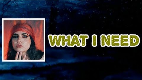 Pearl Charles - What I Need (Lyrics)