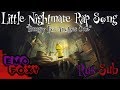 (rus sub) Little Nightmares Rap Song - *Hungry For Another One* (перевод)