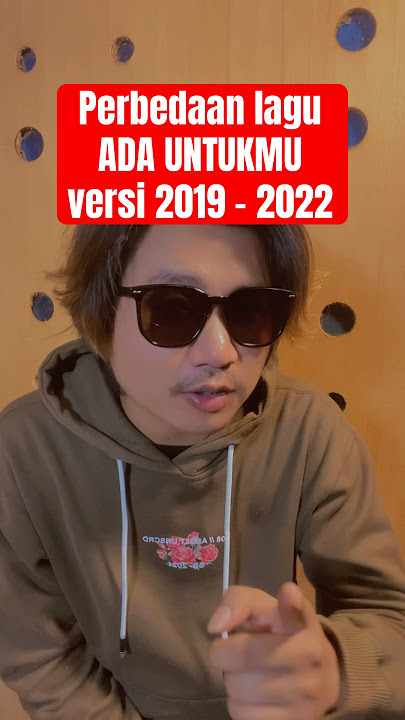 Perbedaan lagu Ada Untukmu versi 2019-2022 #laguviral #adauntukmu #tyoksatrio #music #musicvideo