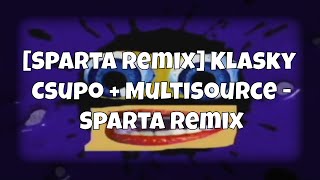 [Sparta Remix] Klasky Csupo + Multisource - Sparta Remix