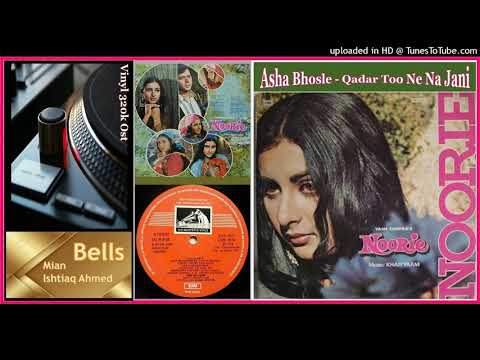 Qadar Tune Na Jani Asha Bhosle    Music   Khaiyyaam   Noorie 1979   Vinyl 320k