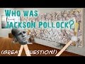 Who was jackson pollock  artrageous with nate