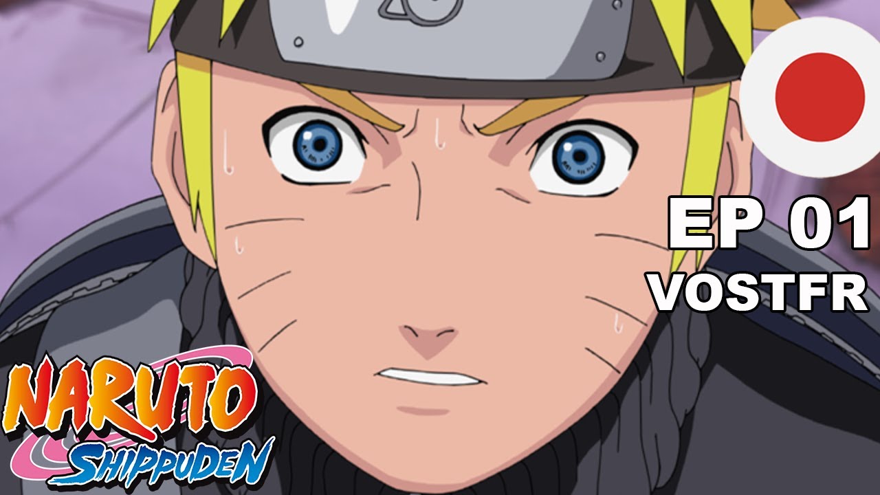 NARUTO SHIPPUDEN - EP01 VOSTFR - Retour au pays - YouTube