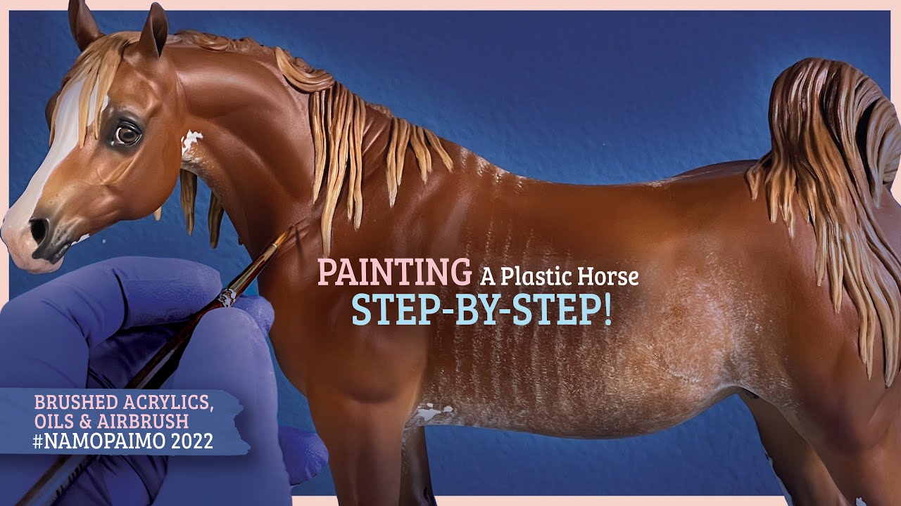 How I Painted a Chestnut Rabicano Breyer Model Horse in Acrylics, Oils & Airbrush for NaMoPaiMo