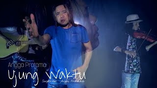 Ujung Waktu - Angga Pratama