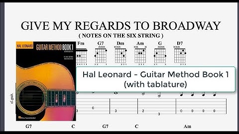 Hal Leonard - Guitar Method Book 1 - GIVE MY REGARDS TO BROADWAY