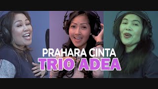 PRAHARA CINTA cover by Trio Adea