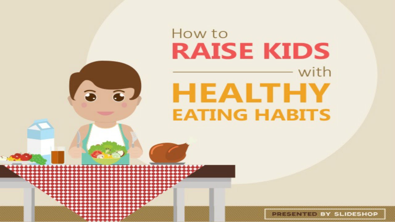 How to Raise Kids with Healthy Eating Habits - YouTube