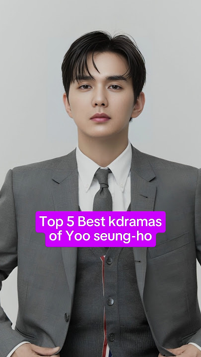 Top 5 best kdramas of Yoo seung-ho | #yooseungho #iamnotarobot #kdrama #shorts