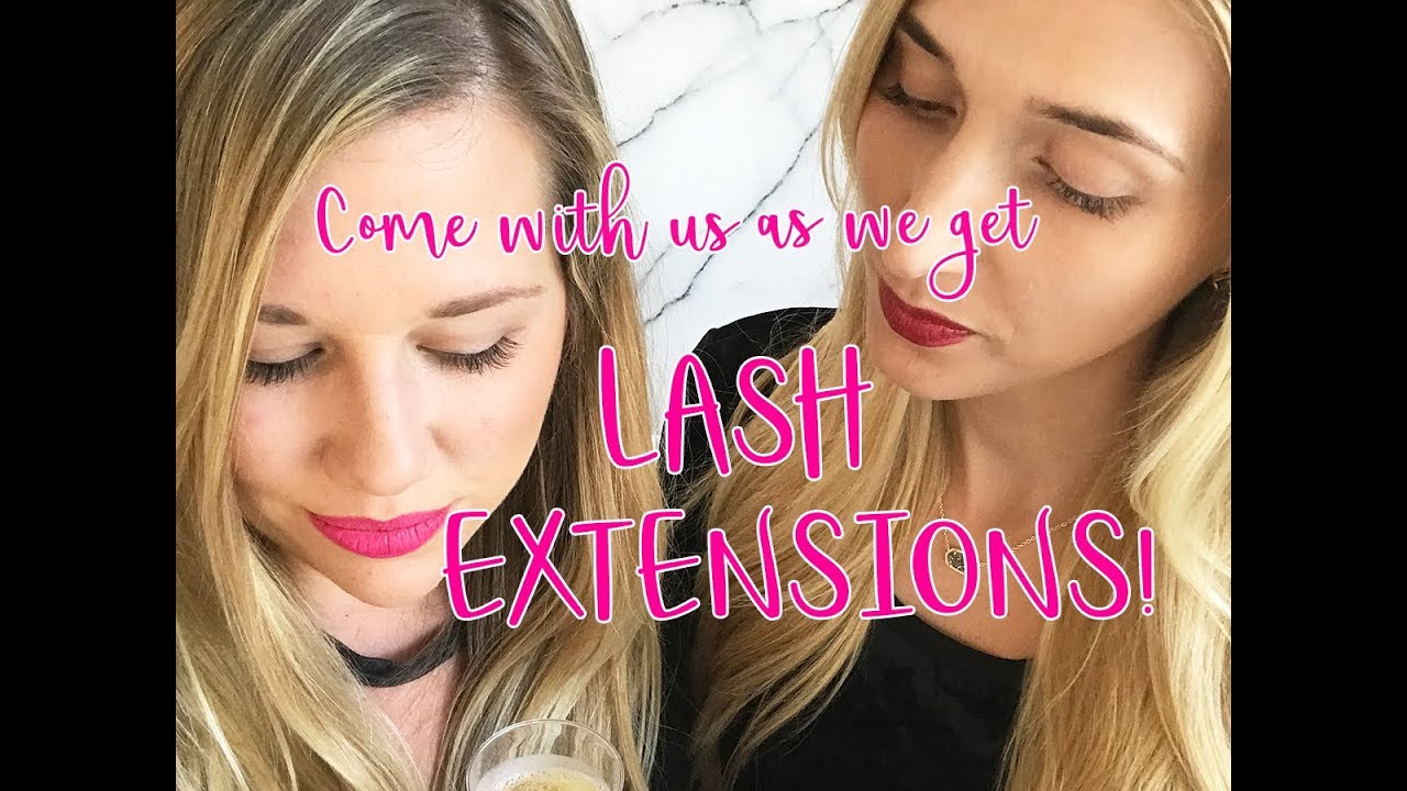 WE GET LASH EXTENSIONS FOR THE FIRST TIME | VLOG - YouTube