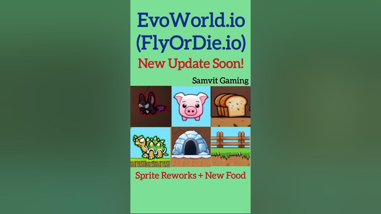 Evoworld.io v1.3.16 Updated EvoWorld FlyOrDie - TurboWarp