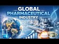 Introduction to the Global Pharma Industry