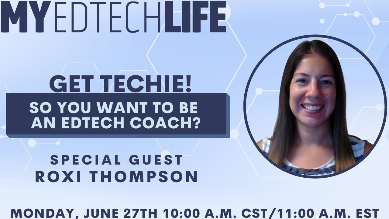 Episode 125: Get Techie! So You Want to Be An EdTech Coach?