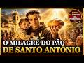 O MILAGRE DO PÃO DE SANTO ANTÔNIO | A História da Devoção que Conquistou o Mundo