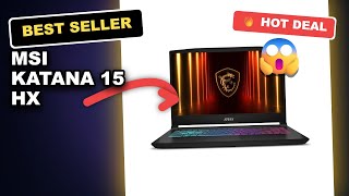 msi Katana 15 HX Gaming Laptop Review: Unbeatable Performance or False Hype?