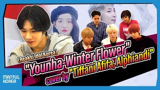 [Reaksi Idol Korea] 'Younha-Winter Flower' cover by 'Tiffani Afifa, Alphiandi'  | Mantul Korea
