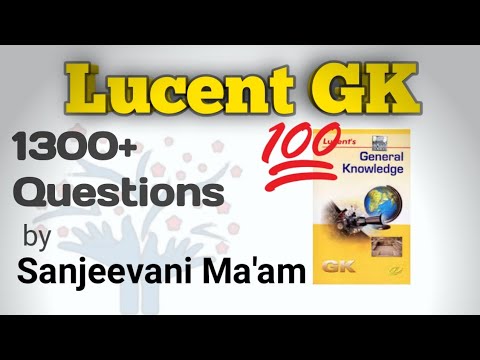 सभी सरकारी परीक्षाओं के लिए ल्यूसेंट जीके 1300+ प्रश्न (पूरी पुस्तक समझाया गया) पीडीफ़