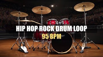 HIP HOP ROCK DRUM LOOP | 95 BPM