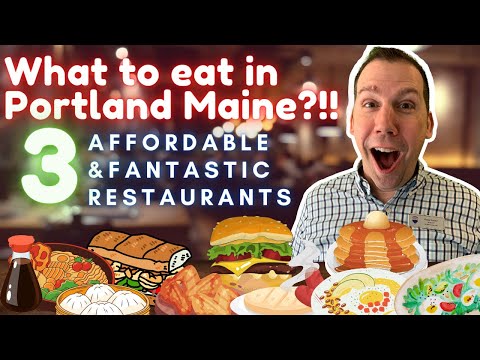 Where are the best restaurants in Portland Maine 3 affordable restaurants