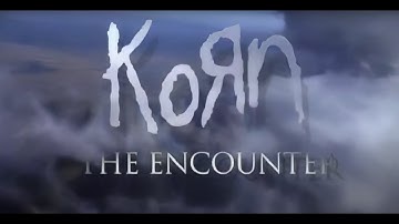 KoRn - Live: The Encounter (2010) Full Concert