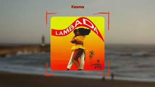 Kaoma - Lambada (Slowed & Reverb)