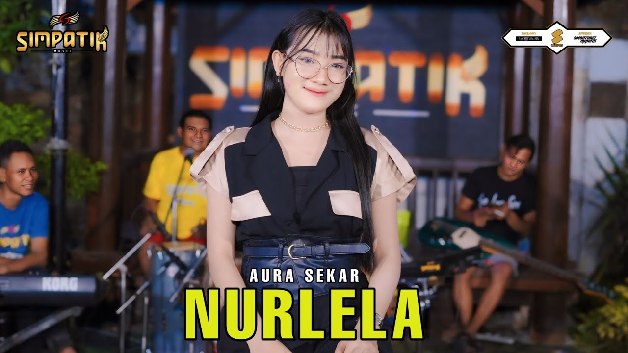NURLELA - AURA SEKAR - SIMPATIK MUSIC