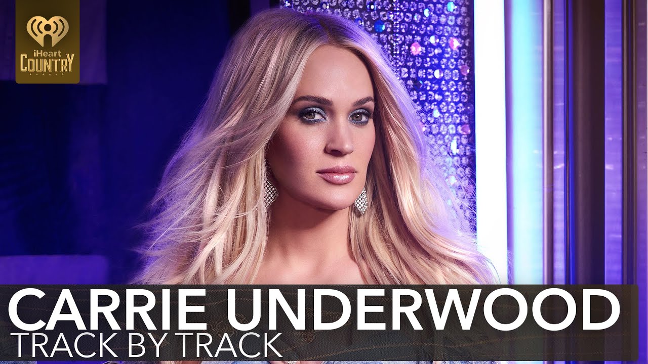 Carrie Underwood Shares Exclusive Stories For Every Track On 'Denim &  Rhinestones